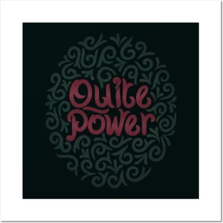 quite power3 Posters and Art